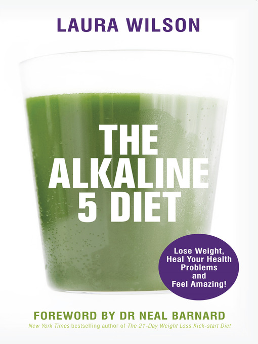 Title details for The Alkaline 5 Diet by Laura Wilson - Available